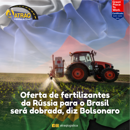 ATRAQ Logstica O presidente Jair Bolsonaro se reuniu com fabricantes de fertilizantes russos em Moscou nesta quarta-feira (16/02) e disse que eles dobrarão sua oferta para o Brasil, onde os agricultores estão enfrentando...