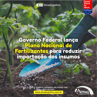 ATRAQ Logstica O Plano traz medidas para os próximos 28 anos focadas em diminuir a atual dependência do produtor rural brasileiro em relação aos fertilizantes importados e aumentar a produção...