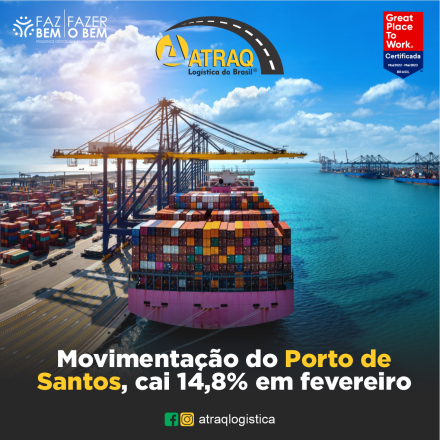 ATRAQ Logstica O Porto de Santos movimentou em fevereiro deste ano 10,9 milhões de toneladas de cargas, a segunda maior marca para esse período registrada no complexo portuário. Esse desempenho foi 14,8% inferior ao...