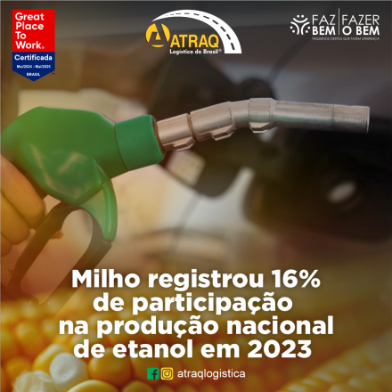 ATRAQ Logstica A produção de etanol a partir do milho aumentou no último ano, alcançando 16% de participação na produção do biocombustível, tanto no etanol anidro como no hidratado....