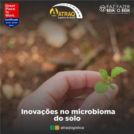 ATRAQ Logstica Pesquisas recentes sobre o microbioma humano têm impulsionado importantes avanços na agricultura. E comprovam a relevância de manter o equilíbrio entre o uso de fertilizantes e a...