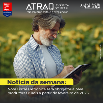 ATRAQ Logstica A partir de 3 de fevereiro deste ano, a emissão da Nota Fiscal Eletrônica (NF-e) passará a ser obrigatória para produtores rurais que, em 2023 ou 2024, tenham registrado receita bruta superior a R$...