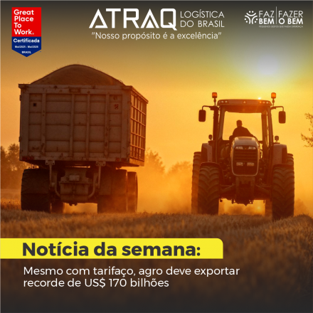 ATRAQ Logstica A redução parcial das tarifas impostas pelos Estados Unidos deve gerar pouco impacto no agronegócio brasileiro. Mesmo com as sobretaxas, o setor deve alcançar um dos melhores resultados da...