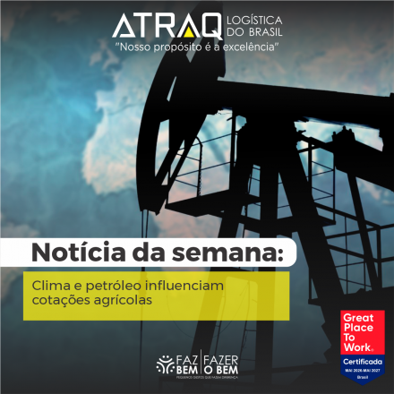 ATRAQ Log�stica Os mercados de trigo, soja e milho come&ccedil;aram agosto influenciados pela volatilidade do petr&oacute;leo, pelo cen&aacute;rio geopol&iacute;tico e pelas condi&ccedil;&otilde;es clim&aacute;ticas nas principais regi&otilde;es...